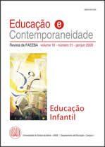 					Visualizar v. 18 n. 31 (2009): Revista da FAEEBA. Educação e Contemporaneidade
				